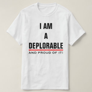 CAMISETA EU SOU UM DEPLORÁVEL E ORGULHOSO DELE