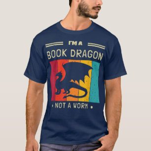 Camiseta Eu sou um Dragão de Livro, não um Livro de Vermes,