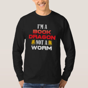 Camiseta Eu Sou Um Dragão De Livro Não Um Verme