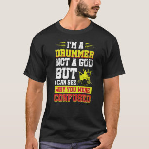 Camiseta Eu Sou Um Drummer Não Um Deus