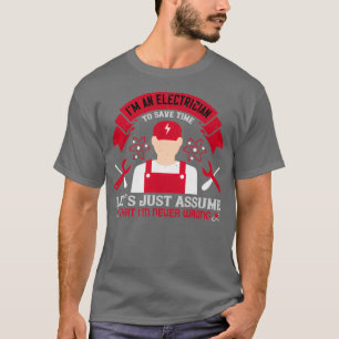 Camiseta Eu sou um eletricista que seve o tempo, vamos assu