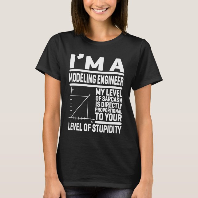 Camiseta Eu sou um Engenheiro de modelagem Meu nível de sar (Frente)