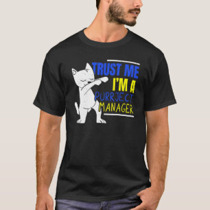 Camiseta Eu sou um Gato do Gestor de Projetos de Trabalho d