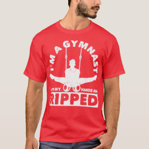 Camiseta Eu sou um ginasta... até minhas mãos estão rasgada