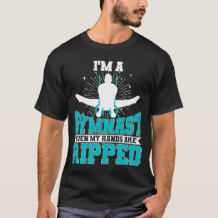 Camiseta Eu sou um ginasta... até minhas mãos são aumentada