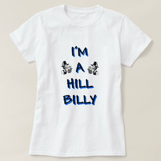 Camiseta Eu sou um hillbilly (Frente do Design)