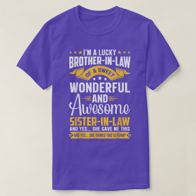 Camiseta Eu sou um Irmão Sortudo de uma IrmãEmDireito Engra (Frente do Design)