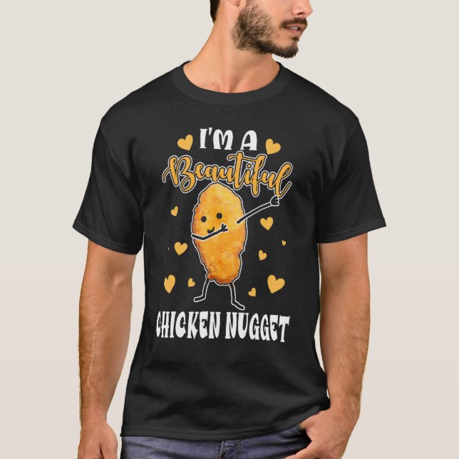Camiseta Eu Sou Um Lindo Nugget De Frango Dabbing Nugget De (Frente)