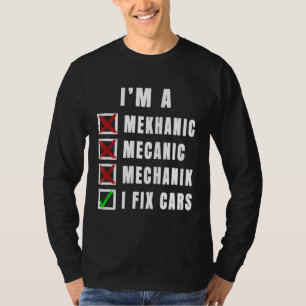 Camiseta Eu Sou Um Mecânico Eu Conserto Carros