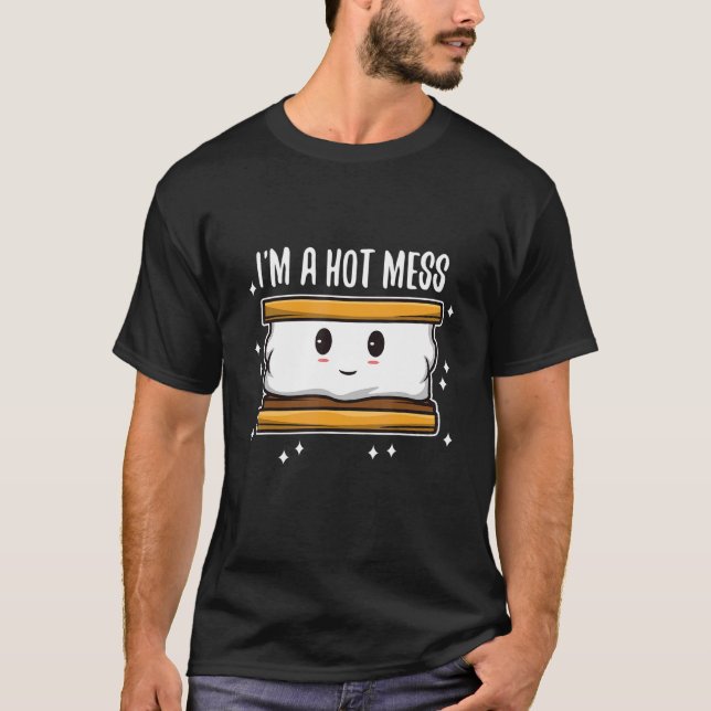 Camiseta Eu Sou Um Mess Quente Smores 1 (Frente)