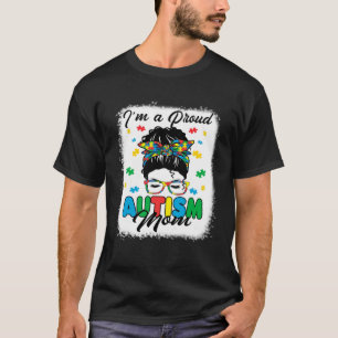 Camiseta Eu sou um orgulhoso Autismo Mãe Mamães Mulheres me