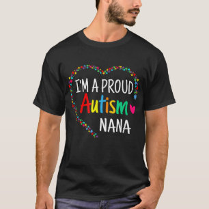 Camiseta Eu sou um orgulhoso Autismo Nana Mulheres Meninas 