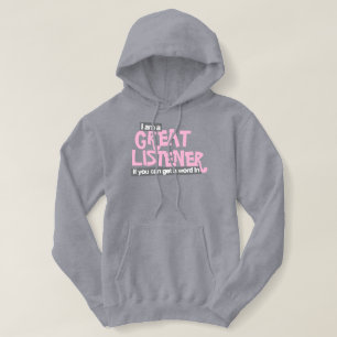 Camiseta Eu sou um ouvinte excelente, senhoras, mais tamanh