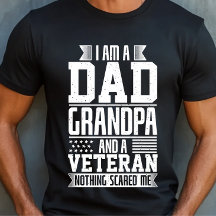 Eu sou um pai, avô e veterano. Nada me assusta