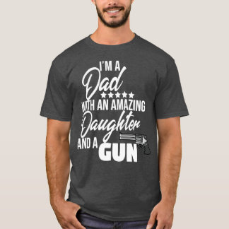 Camiseta Eu sou um pai com uma arma
