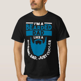Camiseta Eu sou um Pai de barba como um normal apenas mais 