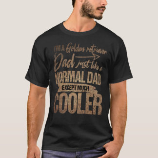 Camiseta Eu Sou Um Pai De Retriever De Ouro Como Um Pai Nor