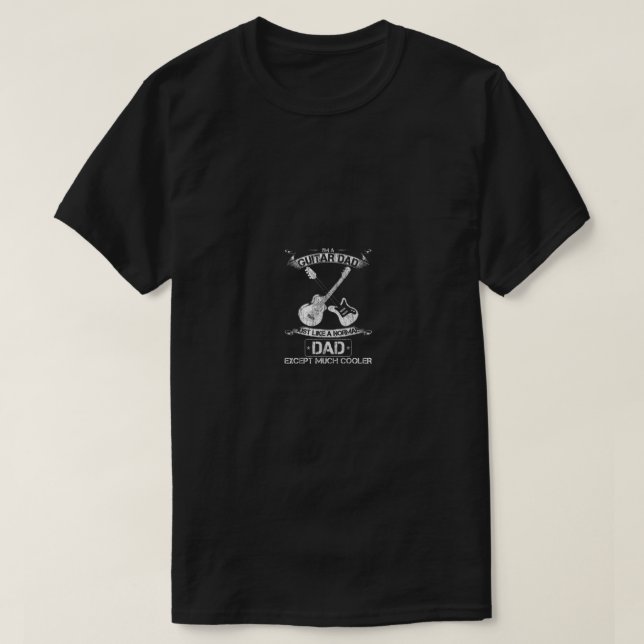 Camiseta Eu sou um Pai de violão como um Pai normal. (Frente do Design)
