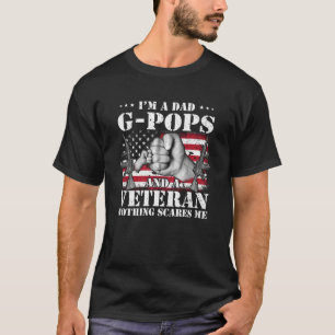 Camiseta Eu sou um Pai G pop e um Veterano nada me assusta