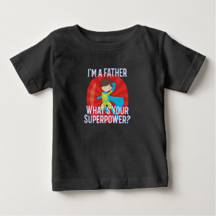 Camiseta Eu sou um pai o que é seu presente da