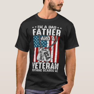 Camiseta Eu sou um pai Pai e um veterano nada me assusta