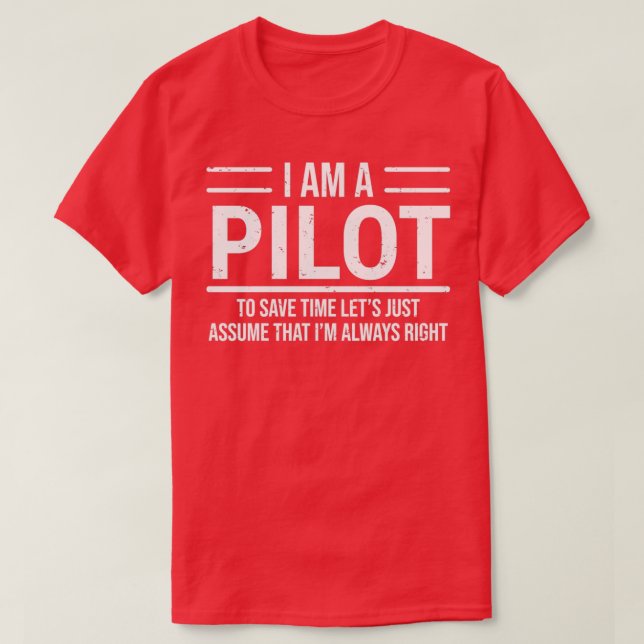 Camiseta Eu Sou Um Piloto Que Sou Sempre Engraçado (Frente do Design)