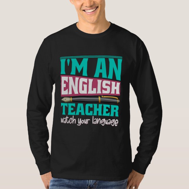 Camiseta Eu Sou Um Professor De Inglês Cuidado Com A Lingua (Frente)