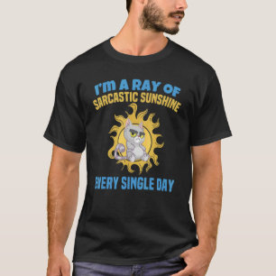 Camiseta Eu sou um raio de sol sarcástico todos os dias de 