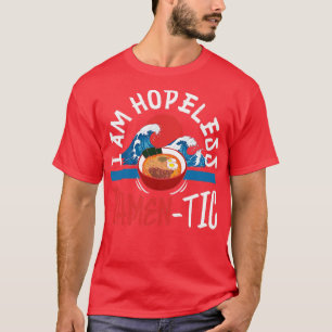 Camiseta Eu sou um romântico para Ramen Lovers