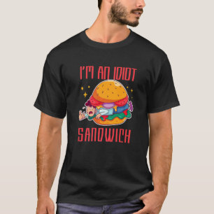 Camiseta Eu sou um sanduíche de Comida mista Idiota