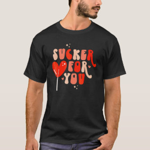 Camiseta Eu sou um Sucker para vocês Dias de os namorados d
