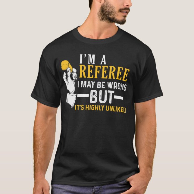 Camiseta Eu sou um T do futebol do árbitro (Frente)