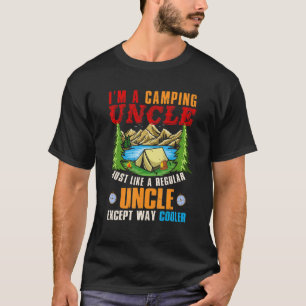 Camiseta Eu sou um tio acampado, exceto o pai muito legal