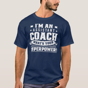 Camiseta Eu sou um treinador assistente Clássico TShirt
