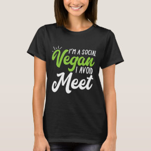 Camiseta Eu Sou Um Vegan Social Eu Evito Encontrar Uma Cami