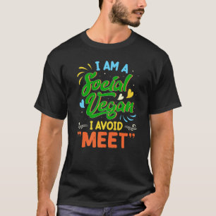 Camiseta Eu Sou Um Vegano Social Eu Evito Encontrar Retro