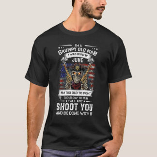 Camiseta Eu sou um velho rabugento, eu estava Nascer no nas