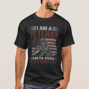 Camiseta eu sou um veterano que posso consertar estúpido ma