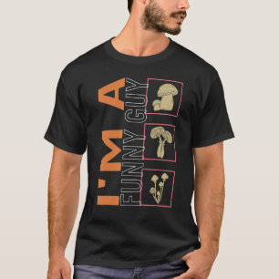 Camiseta Eu sou uma Cara de fungos de cogumelos