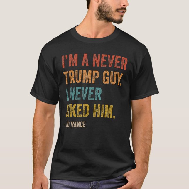 Camiseta Eu sou uma Cara de nunca ter gostado dele. (Frente)