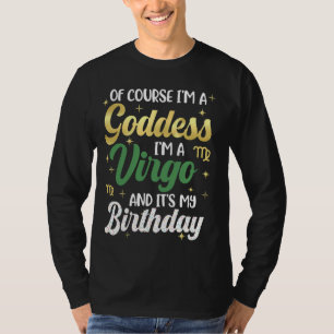 Camiseta Eu Sou Uma Deusa Virgo Mulheres Virgo Rainha É Meu