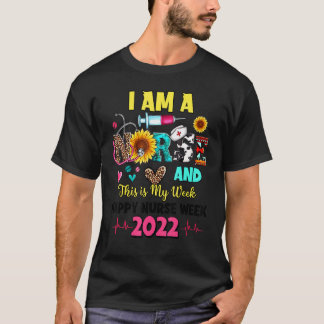 Camiseta Eu Sou Uma Enfermeira E Esta É Minha Semana Feliz 
