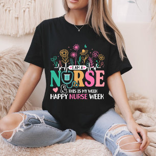 Camiseta Eu Sou Uma Enfermeira E Esta É Minha Semana Feliz 