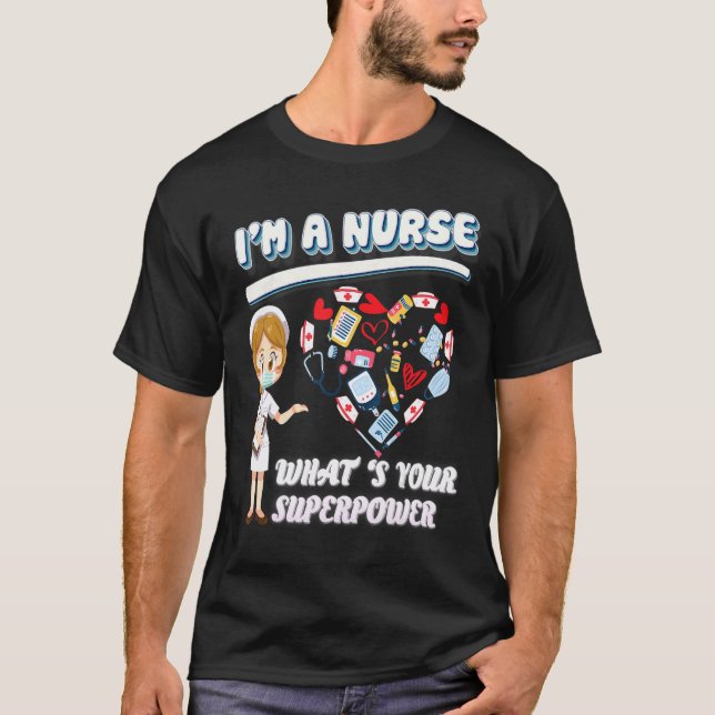 Camiseta Eu Sou Uma Enfermeira Qual É Seu Superpoder Intern (Frente)