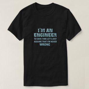 Camiseta Eu sou uma Engenheiro para economizar Vamos de tem
