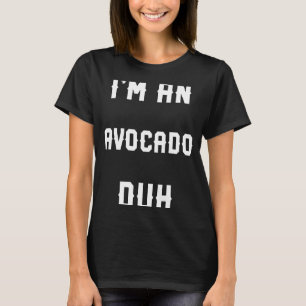 Camiseta Eu sou uma fantasia fácil de Halloween do Avocado