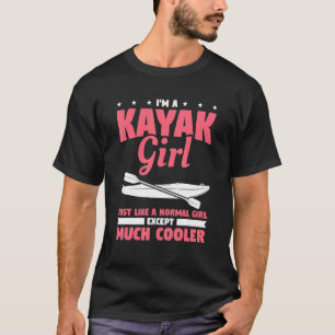 Camiseta Eu Sou Uma Garota De Caiaque Como Uma Garota Norma