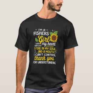 Camiseta Eu sou uma garota de Fishers, eu nasci com um fogo