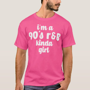 Camiseta Eu Sou Uma Garota Do Tipo Rb 90 Vintage Música 90'