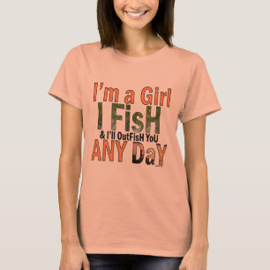 Camiseta Eu sou uma garota e eu sairei peixe você qualquer